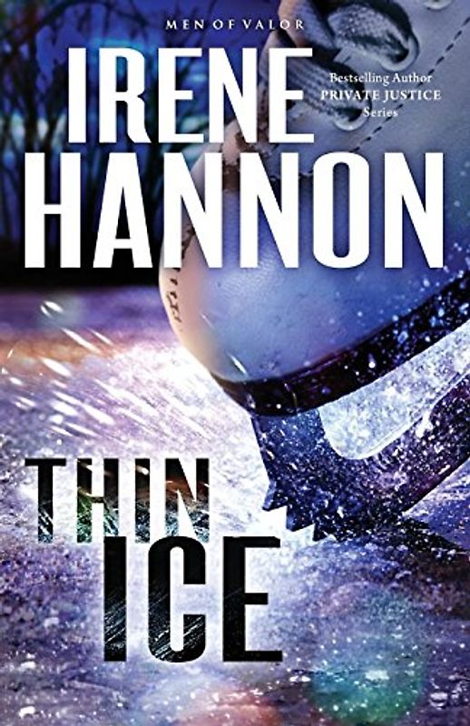 Thin Ice: A Novel (Men of Valor, Band 2)