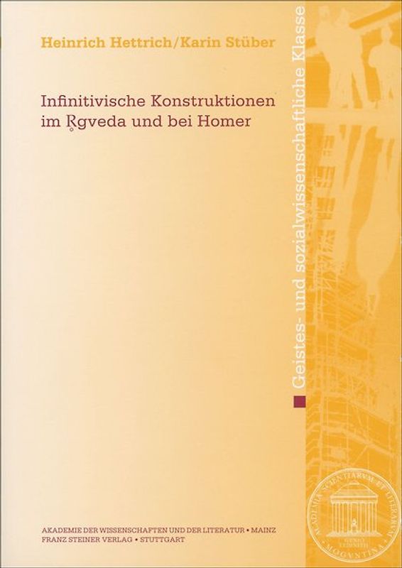 Infinitivische Konstruktionen im Rgveda und bei Homer