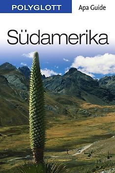 Südamerika. Apa Guide mit Reisemagazin