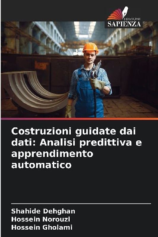 Costruzioni guidate dai dati: Analisi predittiva e apprendimento automatico
