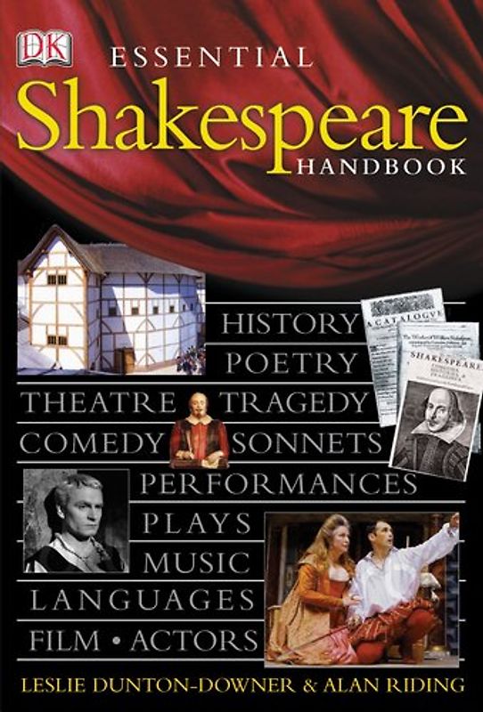 Essential Shakespeare Handbook - Leslie Dunton-Downer