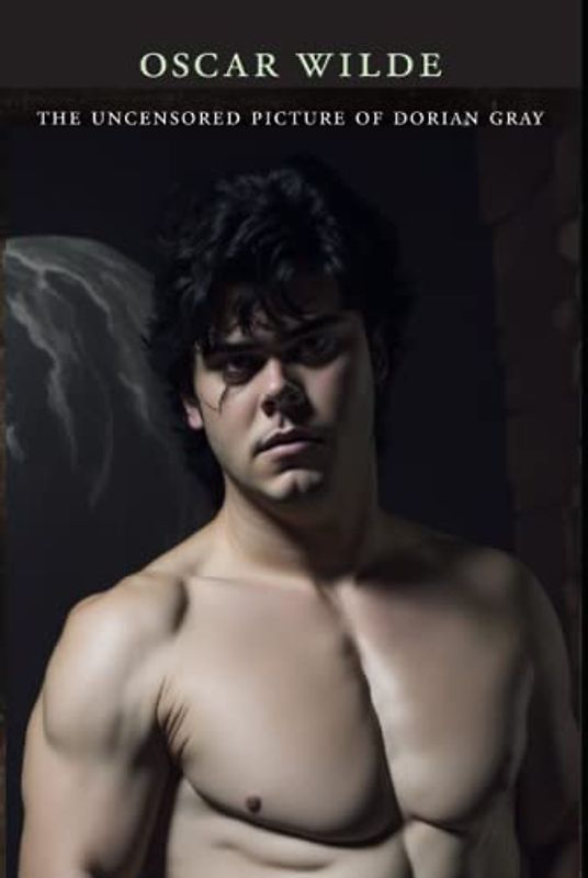 The Uncensored Picture of Dorian Gray