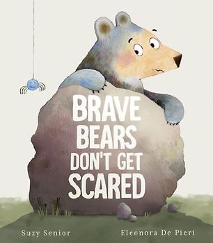 Brave Bears Don't Get Scared