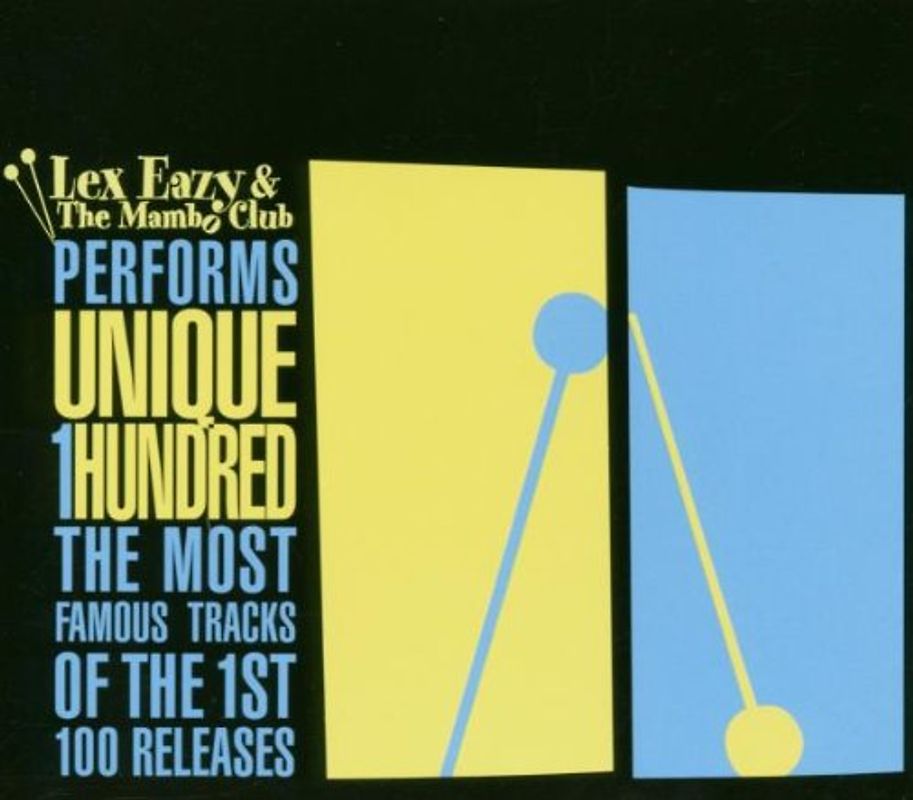 Lex Eazy and the Mambo Club - Perform Unique 100