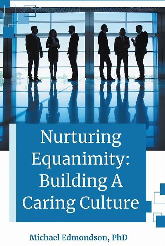 Nurturing Equanimity