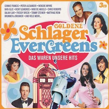 Various - Goldene Schlager Evergreens-das Waren Unsere Hits