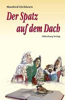 Der Spatz auf dem Dach