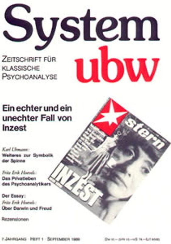 Ein echter und ein unechter Fall von Inzest /Weiteres zur Symbolik der Spinne /Das Privatleben des Psychoanalytikers /Über Darwin und Freud