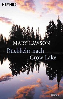 Rückkehr nach Crow Lake