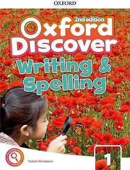 Oxford Discover 1. Writing and Spelling Book 2nd Edition (Oxford Discover Second Edition)