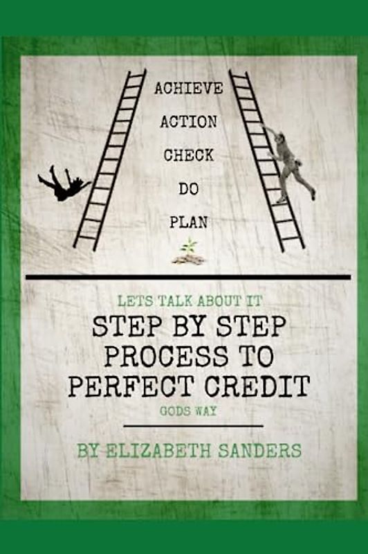 Step By Step Process to Perfect Credit: God's Way