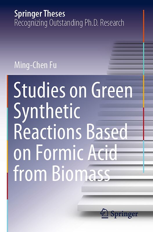 Studies on Green Synthetic Reactions Based on Formic Acid from Biomass
