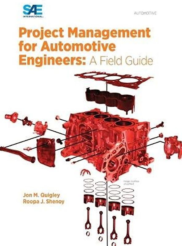Project Management for Automotive Engineers: A Field Guide