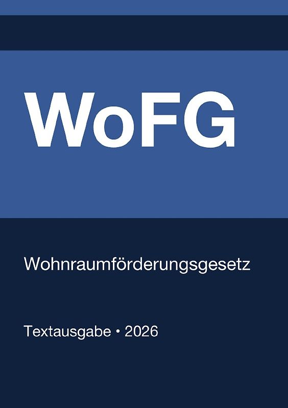 WoFG - Wohnraumförderungsgesetz (Deutschland) 2026