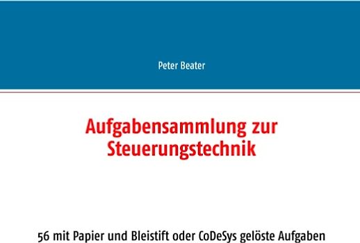 Aufgabensammlung zur Steuerungstechnik