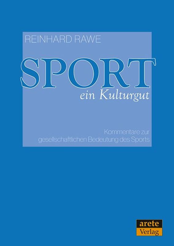 Sport - ein Kulturgut