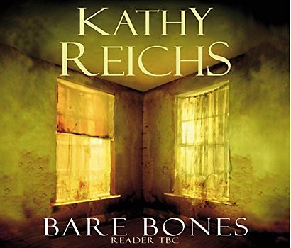 Bare Bones - Kathy Reichs