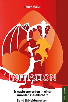 Initiation - Erwachsenwerden in einer unreifen Gesellschaft