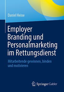 Employer Branding und Personalmarketing im Rettungsdienst
