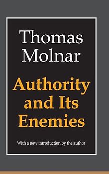 Authority and Its Enemies