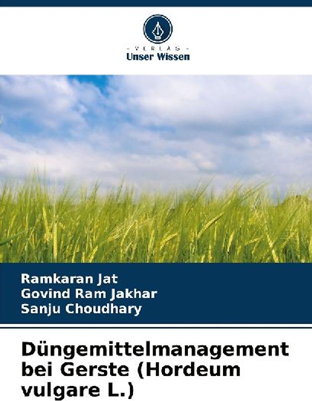 Düngemittelmanagement bei Gerste (Hordeum vulgare L.)