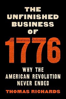 The Unfinished Business of 1776