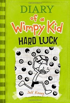 Diary of a Wimpy Kid #8 - Hard Luck - Kinney, Jeff