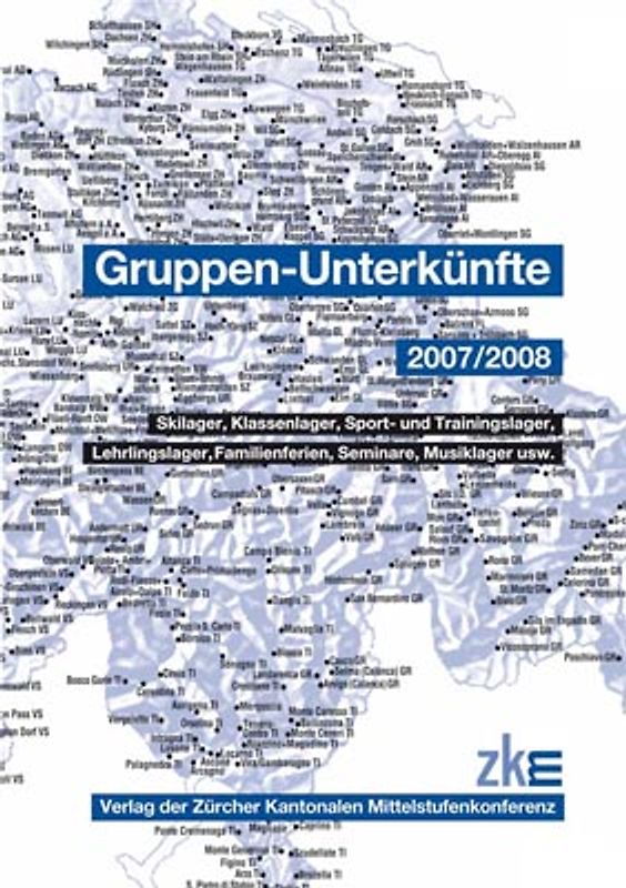 Gruppen-Unterkünfte 2007/2008