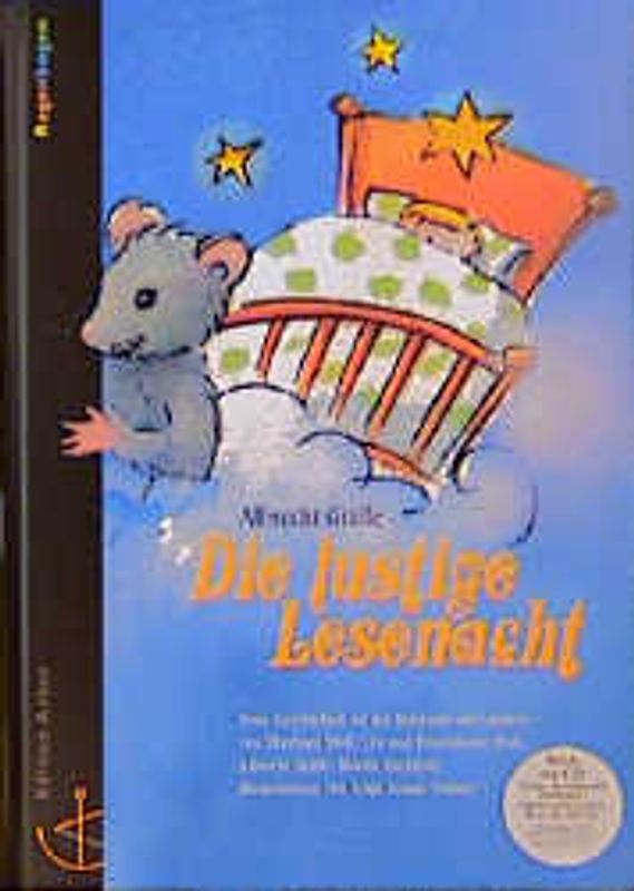 Die lustige Lesenacht. Neue Geschichten an der Bettkante. Mit CD