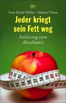 Jeder kriegt sein Fett weg