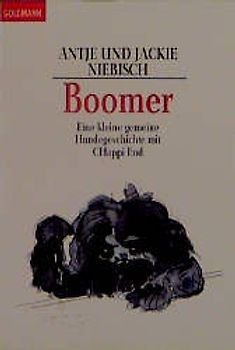 Boomer. Eine kleine gemeine Hundegeschichte mit Chappi End