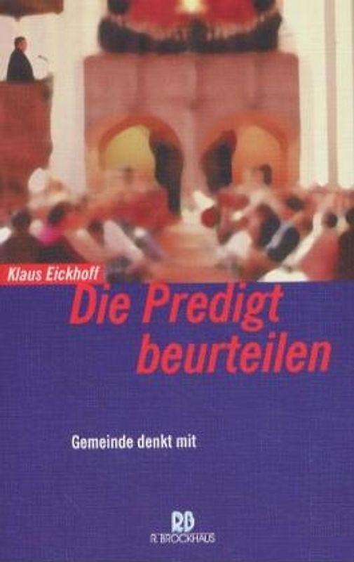Die Predigt beurteilen