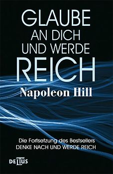 Glaube an Dich und werde reich