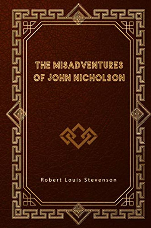 The Misadventures of John Nicholson