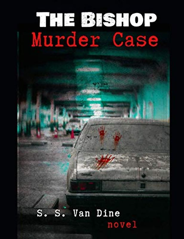 The Bishop Murder Case