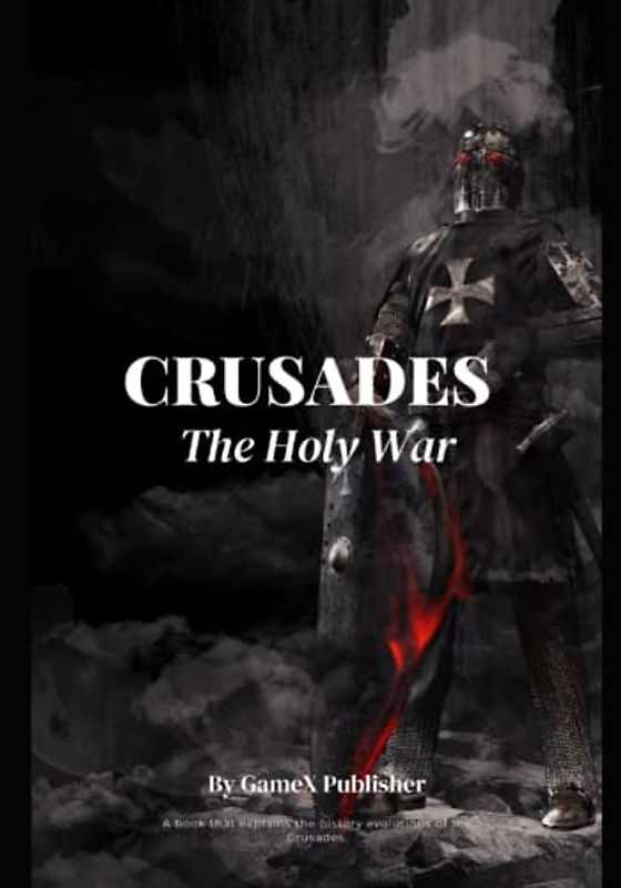 Crusades: The Holy War