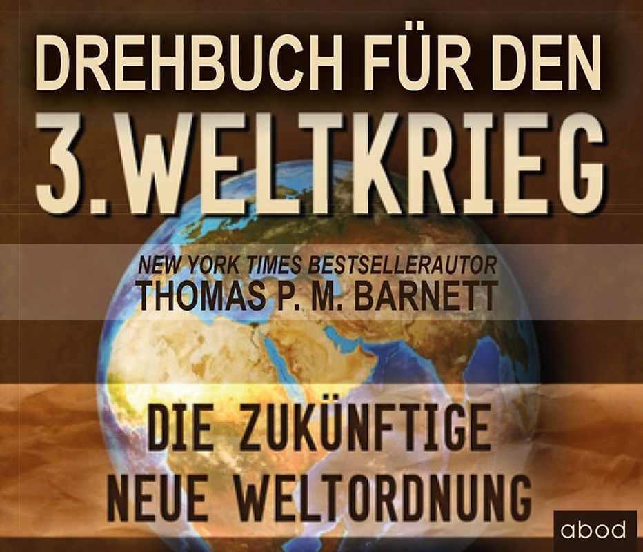 Drehbuch für den 3.Weltkrieg