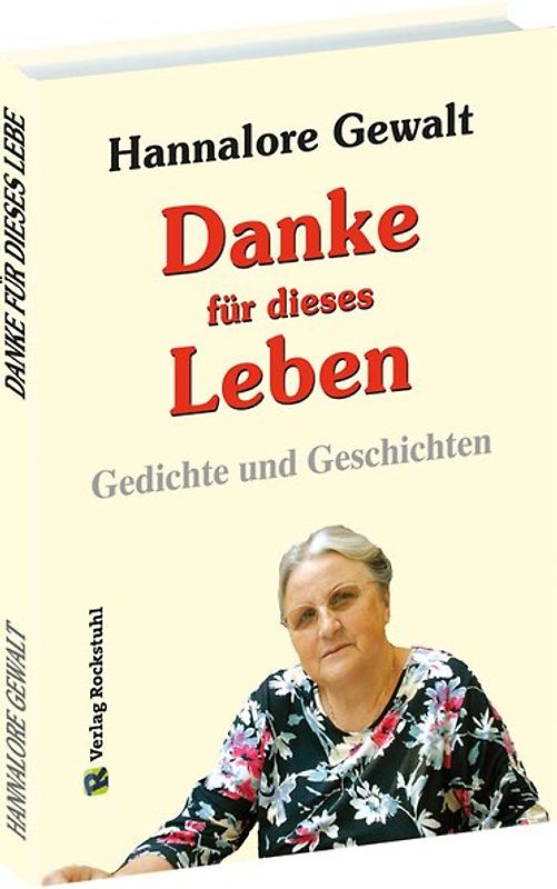 Hannalore Gewalt – DANKE für dieses Leben