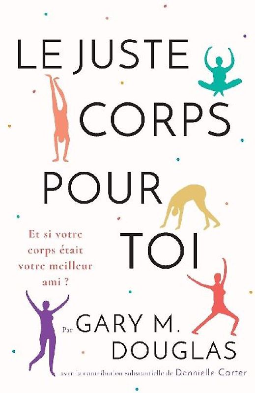 Le juste Corps pour toi (French)