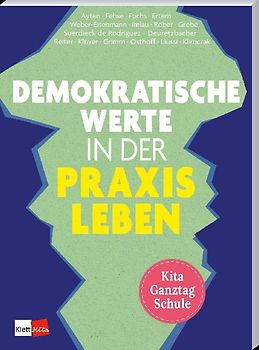 Demokratische Werte in der Praxis leben
