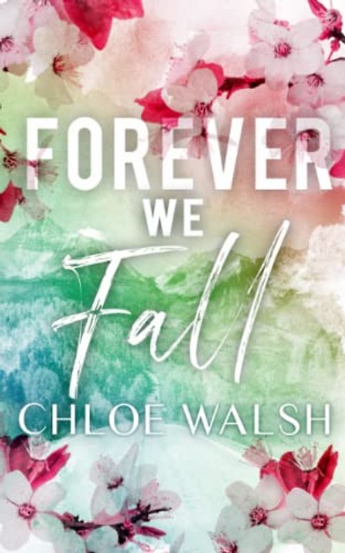 Forever we Fall: Broken #4 (The Broken Series, Band 4)