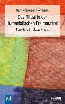 Das Ritual in der Humanistischen Freimaurerei