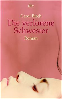 Die verlorene Schwester