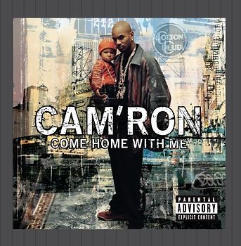 Cam'Ron - Come Home With Me