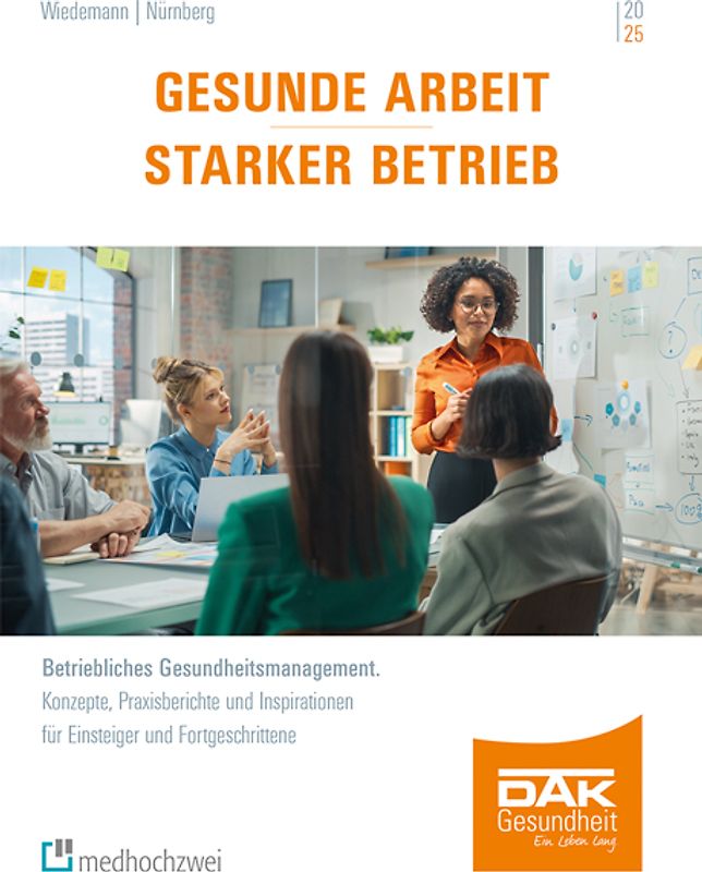 Gesunde Arbeit – Starker Betrieb