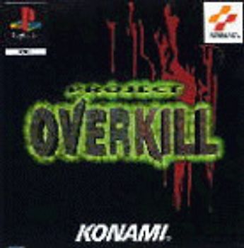 Project Overkill PlayStation 1