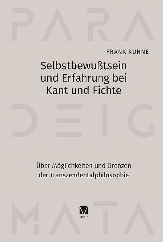 Selbstbewußtsein und Erfahrung bei Kant und Fichte