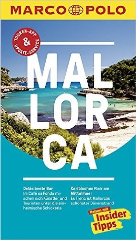 MARCO POLO Reiseführer Mallorca. Reisen mit Insider-Tipps. Inkl. kostenloser Touren-App und Events&News