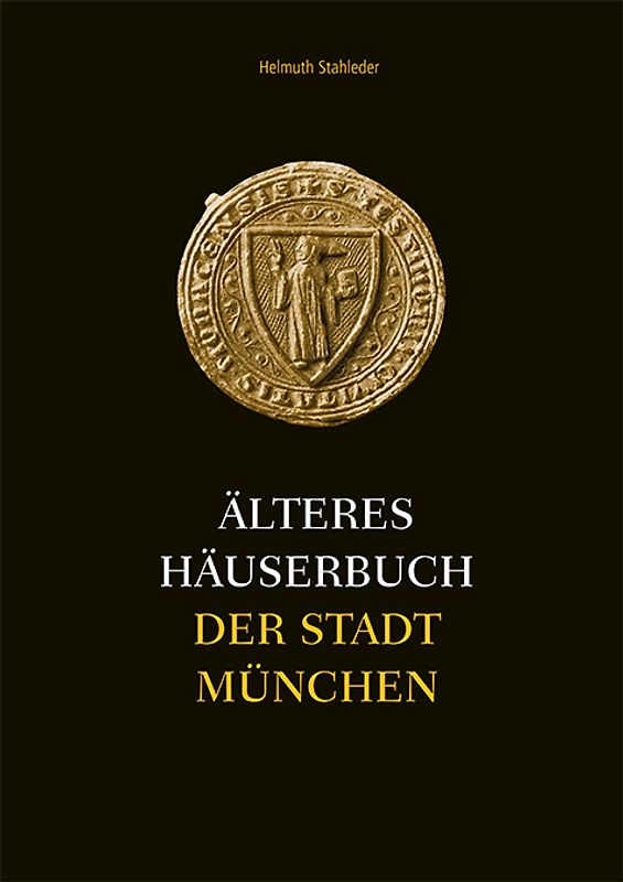 Älteres Häuserbuch der Stadt München, Band 3