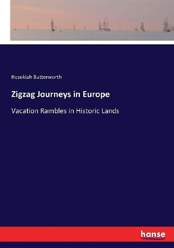 Zigzag Journeys in Europe
